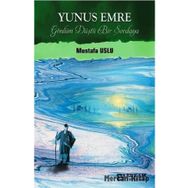 Yunus Emre - Gönlüm Düştü Bir Sevdaya - Mustafa Uslu