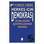 Yunus Emre - Herkes İçin Demokrasi
