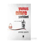 Yunus Emre Şerhleri - Emine Sevim
