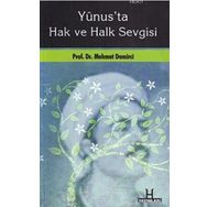 YUNUS'TA HAK VE HALK SEVGISI - MEHMET DEMIRCI (ISBN:9786054042043)