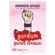 Yurdum Gurbet Olmasın- Erendiz Atasü
