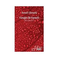 Yüreğim Bir Karanfil - İsmail Şimşek