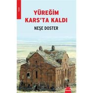 YÜREĞİM KARS'TA KALDI - NEŞE DOSTER