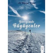 Yüreğimde Büyüyenler - Ali Kürşat Uzun