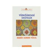 YÜREĞİMDEKİ DESTELER - RABIA SEMRA YÜCEL