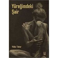 Yüreğimdeki Şair - Yıldız Tokur
