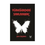 Yüreğimdeki Saklambaç - Şule Özçakıcı