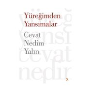 YÜREĞİMDEN YANSIMALAR - CEVAT NEDIM YALIN