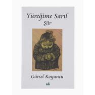 Yüreğime Sarıl - Gürsel Koyuncu