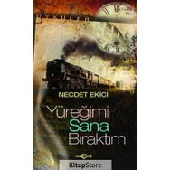 Yüreğimi Sana Bıraktım - Necdet Ekici
