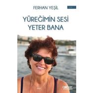 Yüreğimin Sesi Yeter Bana - Ferhan Yeşil