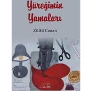 Yüreğimin Yamaları - Zülfü Canan
