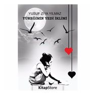 Yüreğimin Yedi İklimi - Yusuf Ziya Yılmaz