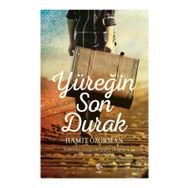 Yüreğin Son Durak - Hamit Özorman