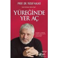 Yüreğinde Yer Aç - Yusuf Kalko