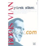 Yürek Söken - Boris Vian