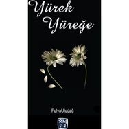 Yürek Yüreğe - Fulya Uludağ