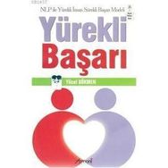 YÜREKLİ BAŞARI - YÜCEL GÖKMEN