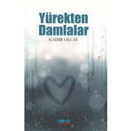 Yürekten Damlalar - Kadir Olcay