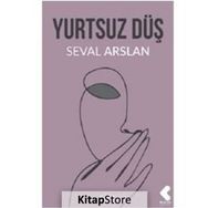 Yurtsuz Düş - Seval Arslan