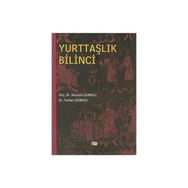 YURTTAŞLIK BILINCI - MUSTAFA GÜNDÜZ, FERHAN GÜNDÜZ