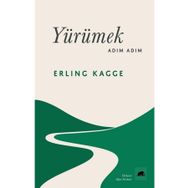 Yürümek Adım Adım - Erling Kagge
