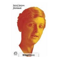 YÜRÜMEK - SEVGI SOYSAL