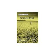YÜRÜMEYE ÖVGÜ - DAVID LE BRETON