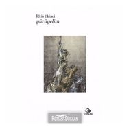 Yürüyelim - İdris Ekinci