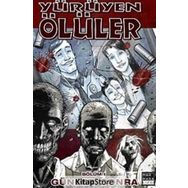 Yürüyen Ölüler Bölüm 1 Günler Sonra - Robert Kirkman