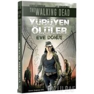Yürüyen Ölüler - Eve Dönüş - Kolektif