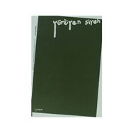 YÜRÜYEN SIYAH - ERCAN YILMAZ