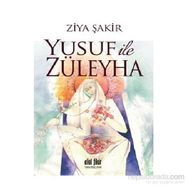 Yusuf ile Züleyha - Ziya Şakir Soku