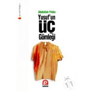 YUSUFUN ÜÇ GÖMLEĞİ - ABDULLAH YILDIZ