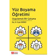 Yüz Boyama Öğretimi Uygulamalı Bir Çalışma - Pegem Akademi Yayıncılık