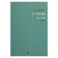 Yüzdeki Leke - Mustafa Aydoğan