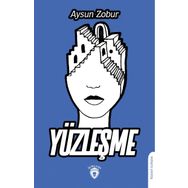 Yüzleşme - Aysun Zobur