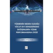 Yüzmenin Neden Olduğu Vücut Sıvı Dengesindeki Değişimlerin Yüzme Performansına Etkisi - Burcu Ertaş Dölek