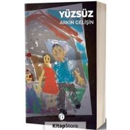 Yüzsüz - Arkın Gelişin