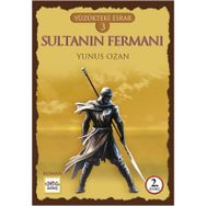 Yüzükteki Esrar 3 Sultanın Fermanı - Yunus Ozan