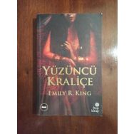 Yüzüncü Kraliçe - Emily R. King