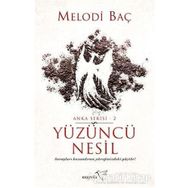 Yüzüncü Nesil - Melodi Baç