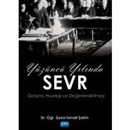 Yüzüncü Yılında Sevr / İsmail Şahin / Nobel Akademik Yayıncılık