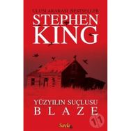 Yüzyılın Suçlusu Blaze - Stephen King