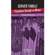 Yüzyılların Gerçeği ve Mirası 2. Cilt - Ortaçağ: Feodal Dünya