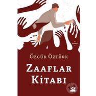 Zaaflar Kitabı - Özgür Öztürk