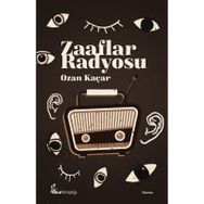 Zaaflar Radyosu - Ozan Kaçar