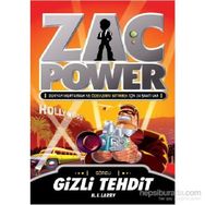 ZAC POWER GIZLI TEHDIT - H. I. LARRY