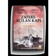 Zafere Açılan Kapı - Nur İçözü