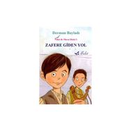 ZAFERE GIDEN YOL - S. ERİŞ ÜLGER